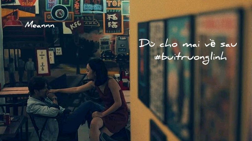 lời bài hát dù cho mai về sau