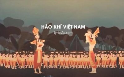 Lời bài hát Hào Khí Việt Nam
