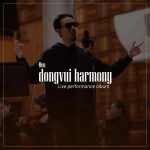 Album Dongvui Harmony của Đen Vâu