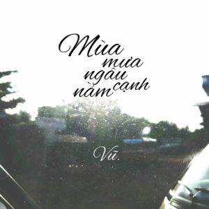 Lời bài hát Mùa Mưa Ngâu Nằm Cạnh
