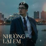 Nhường Lại Em
