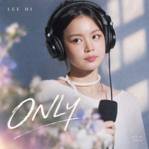 Lời bài bài Only Lee Hi