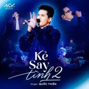 Kẻ Say Tình 2