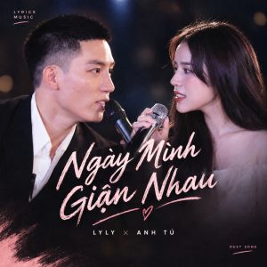 Lời bài hát ngày mình giận nhau